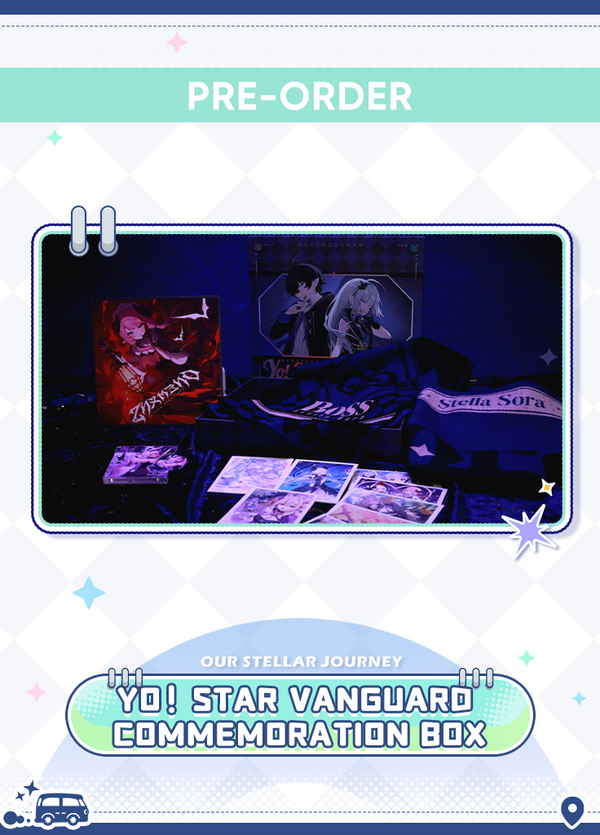 Stella Sora | Yo! Star Vanguard Commemoration Box | Our Stellar Journey